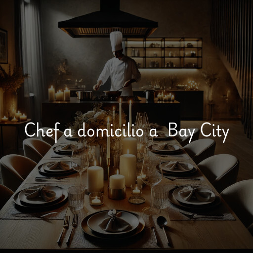 Chef a domicilio a Bay City