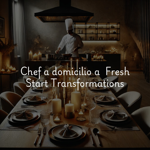 Chef a domicilio a Fresh Start Transformations