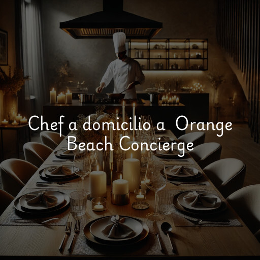 Chef a domicilio a Orange Beach Concierge