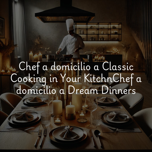 Chef a domicilio a