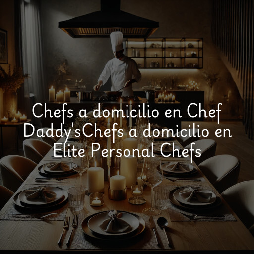 Chefs a domicilio en