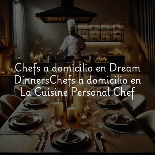 Chefs a domicilio en