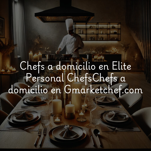 Chefs a domicilio en