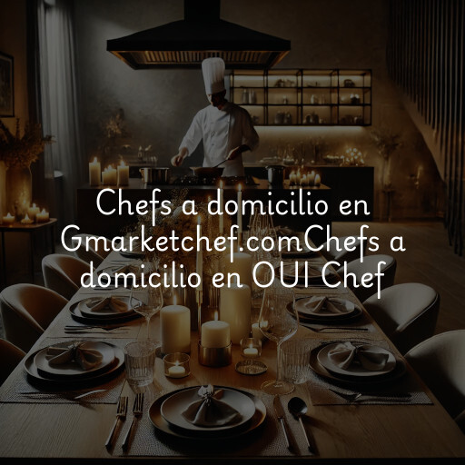 Chefs a domicilio en