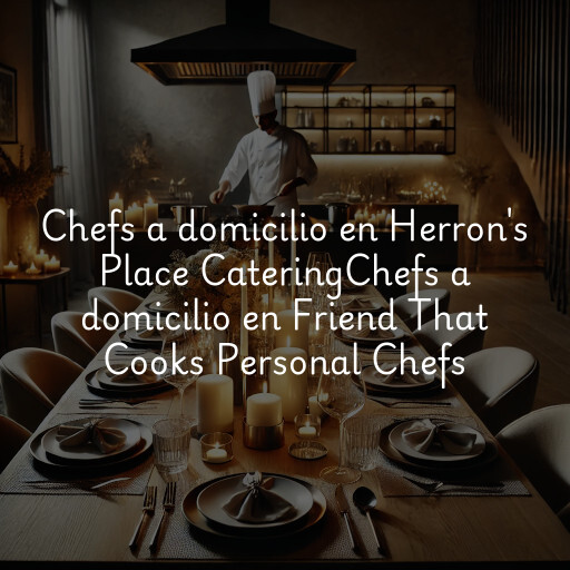 Chefs a domicilio en