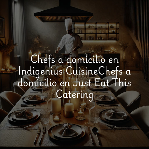 Chefs a domicilio en