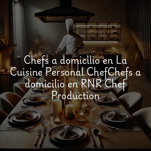 Chefs a domicilio en