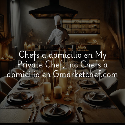 Chefs a domicilio en