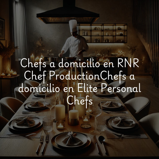 Chefs a domicilio en