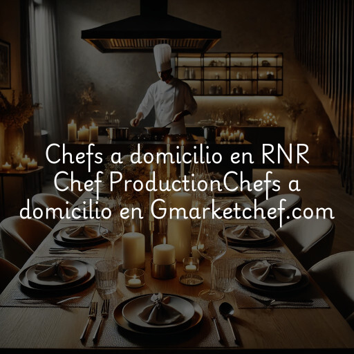 Chefs a domicilio en